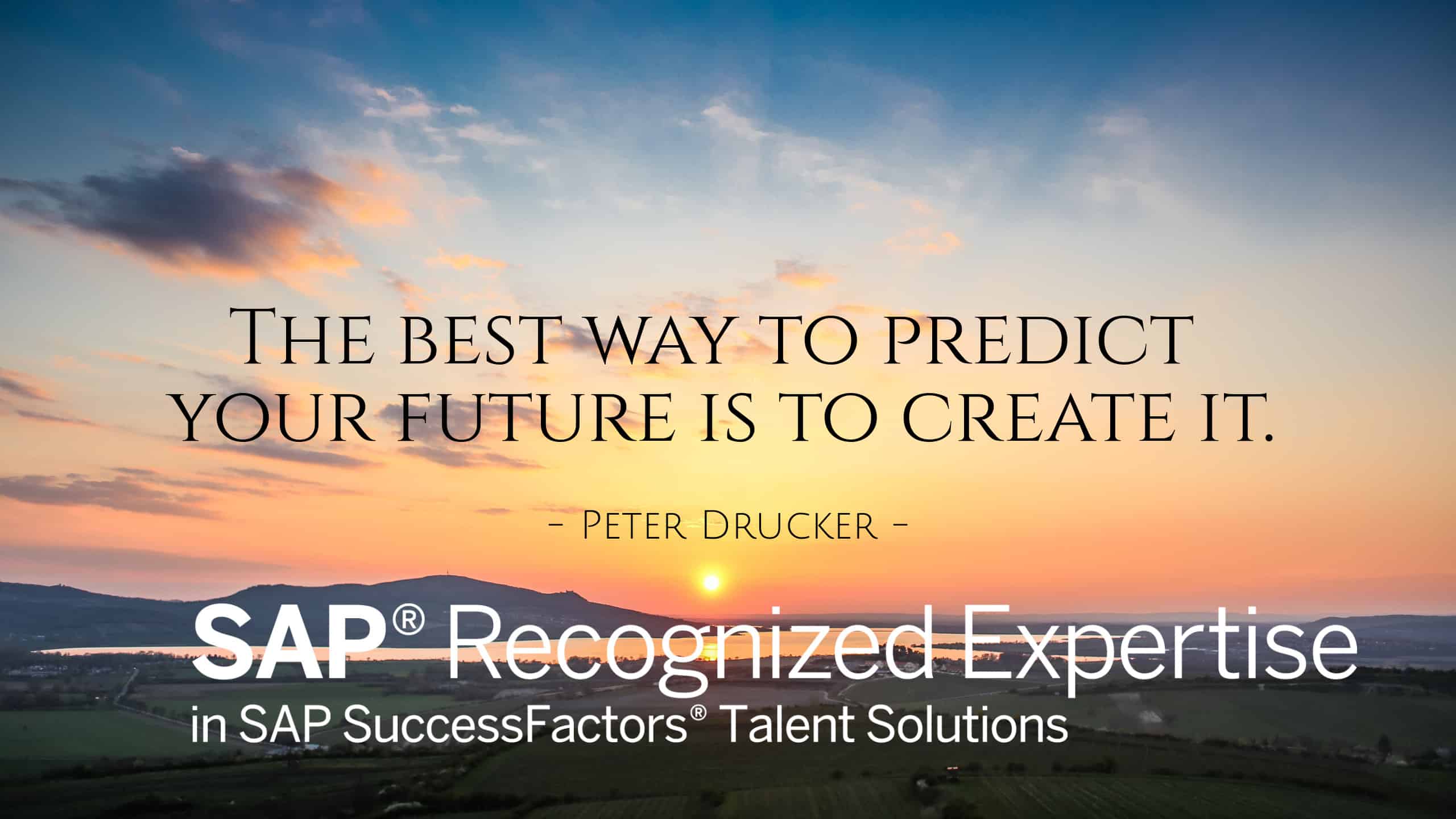 Sunset- Peter Druker Quote-SAP Recognized Expertise logo