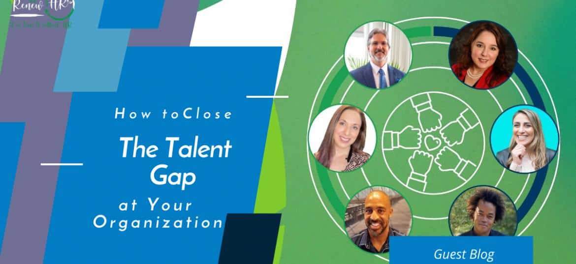 How to Close the Talent Gap at Your Organization