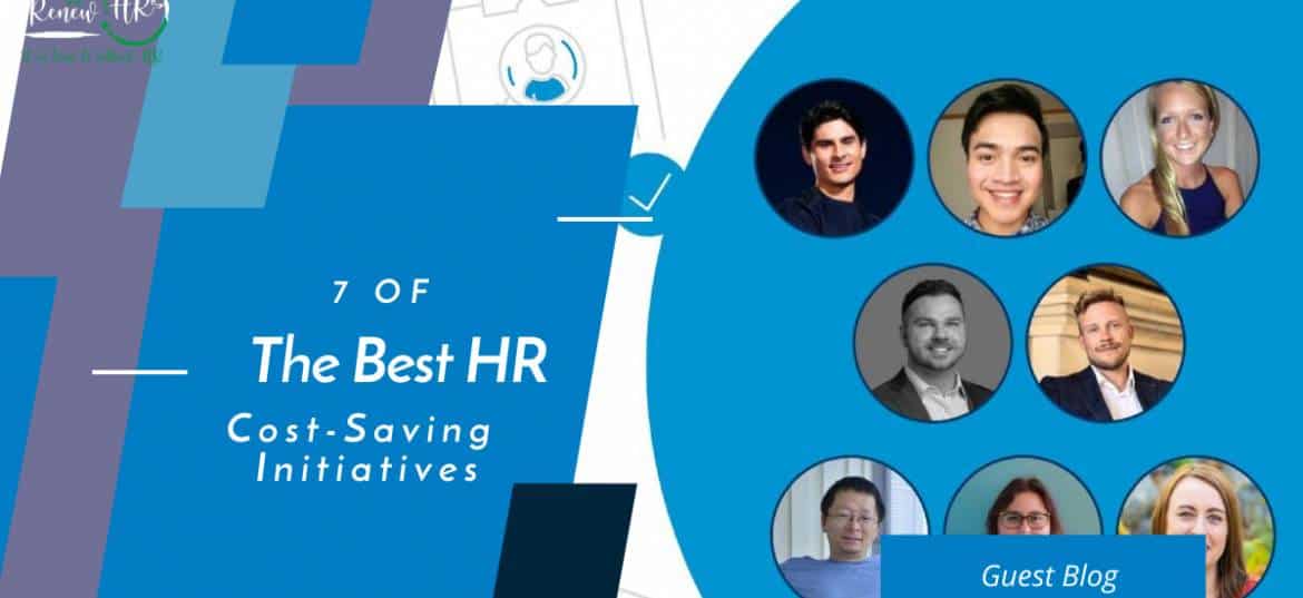 7 of The Best HR Cost Saving Initiatives 7 of The Best HR Cost-Saving Initiatives