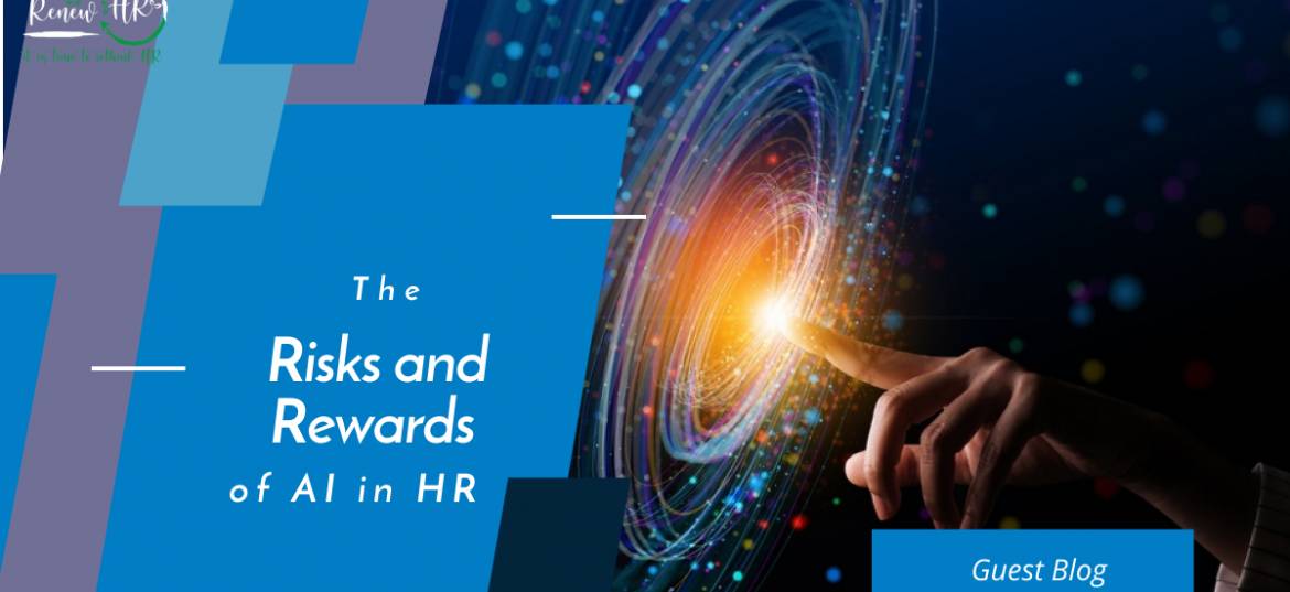 AI in HR 1 Risks and Rewards of Artificial Intelligence in Human Resources Management