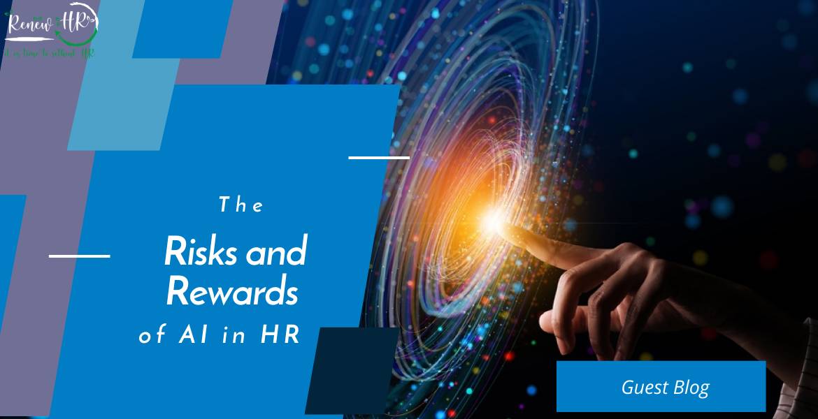 AI in HR 1 Risks and Rewards of Artificial Intelligence in Human Resources Management